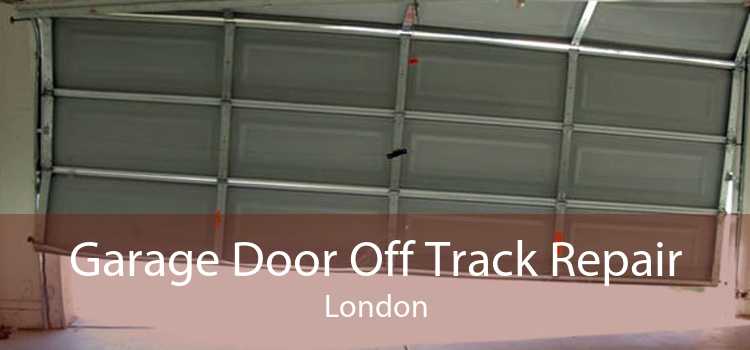 Garage Door Off Track Repair London