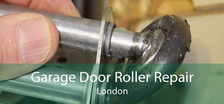Garage Door Roller Repair London