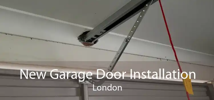 New Garage Door Installation London