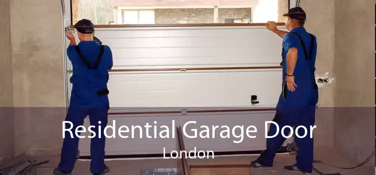 Residential Garage Door London
