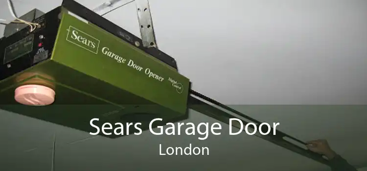 Sears Garage Door London
